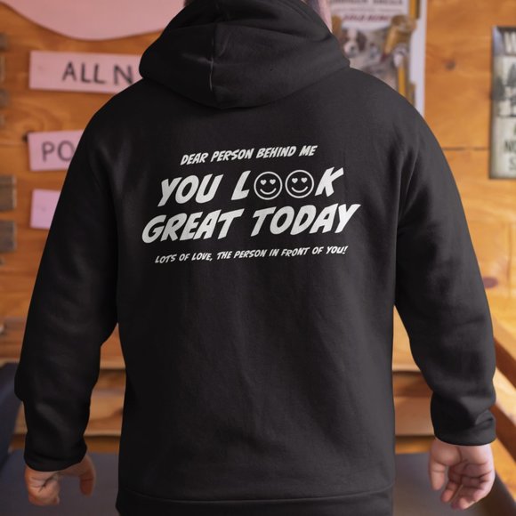 "Dear Person Behind Me" Brand New Unisex Hoodie Sweatshirt - Picture 1 of 2